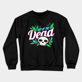 Logo For Day Of The Dead Crewneck Sweatshirt